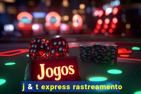 j & t express rastreamento